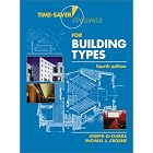  Time-Saver Standards for Building Types  by Joseph De Chiara and Michael J. Crosbie