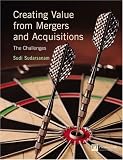 Review Prentice Hall  / Creating Value from Mergers and Acquisitions: The Challenges