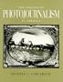 THE ORIGINS OF PHOTOJOURNALISM IN AMERICA