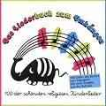 Das Liederbuch Zum Umh�ngen