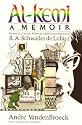 Al-Kemi: A Memoir : Hermetic, Occult, Political, and Private Aspects of R.A. Schwaller De Lubicz