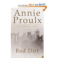 Bad Dirt: Wyoming Stories: v. 2 (Wyoming Stories S.)