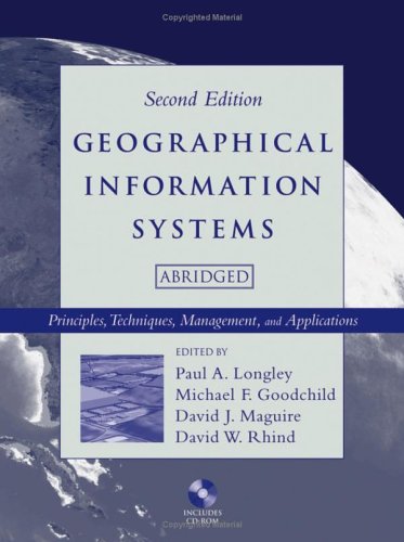 Review Geographical Information Systems: Principles, Techniques, Management and Applications