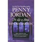 For Love or Money: 2 Novels in 1 (Unwanted Wedding The Borghese Bride) by Penny Jordan and Sandra Marton