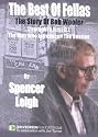 The Best of Fellas: The Story of Bob Wooler - Liverpool's First D.J., the Man Who Introduced "The Beatles"