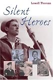 Silent Heroes (Artifacts)