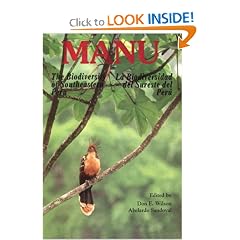 Manu: The Biodiversity of Southeastern Peru