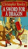A Sword for a Dragon (Bazil Broketail)