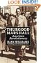 Thurgood Marshall: American Revolutionary