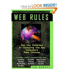 Web Rules: How the Internet is Changing the Way Consumers Make Choices
