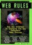 Web Rules: How the Internet is Changing the Way Consumers Make Choices