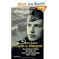 Vermi�t in Stalingrad: Als einfacher Soldat �berlebte ich Kessel und Todeslager. 1941-1949