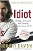 Idiot: Beating 