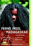 Sierra, Bd.58, Ferne Insel Madagaskar - Christine Cerny