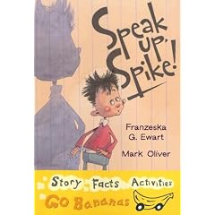Speak Up, Spike! (Yellow Go Bananas)