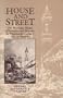 House and Street: The Domestic World of Servants and Masters in Nineteenth-Century Rio de Janeiro