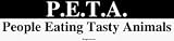 P.E.T.A. People Eating Tasty Animals Bumper Sticker