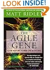 The Agile Gene: How Nature Turns on Nurture