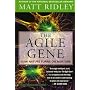 The Agile Gene: How Nature Turns on Nurture de Matt Ridley