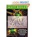 The Agile Gene: How Nature Turns on Nurture