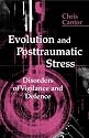 Evolution and Posttraumatic Stress: Disorders of Vigilance and Defence