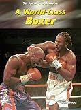 A world-class boxer