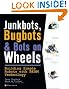 JunkBots, Bugbots...