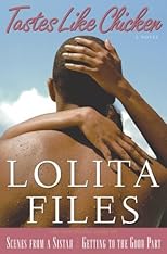 Tastes Like Chicken: A Novel (Files, Lolita)