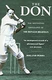 Review Virgin Books  / The Don: The Definitive Biography Of Sir Donald Bradman
