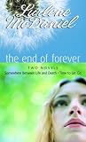 The End of Forever (Lurlene McDaniel)