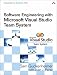 Software Engineering with Microsoft Visual Studio Team System (Microsoft .Net Development)