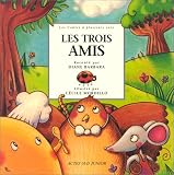 Les Trois Amis : Un conte d\'Europe de L\'Est