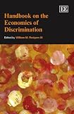 Handbook on the Economics of Discrimination (Elgar Original Reference)