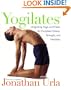 Yogilates(R): Integrating Yoga and Pilates for Complete Fitness, Strength, and Flexibility
