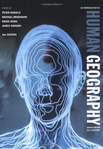 An Introduction to Human Geography: Issues for the 21st Century
