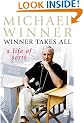 Winner Takes All: A Life of Sorts