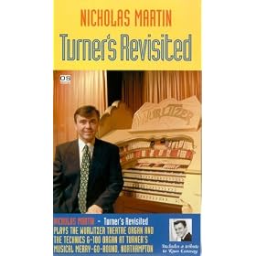 Nicholas Martin - Turner's Revisited - Plays The Wurlitzer Theatre Organ [VHS]