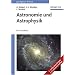 Astronomie und Astrophysik. Ein Grundkurs (4. Aufl.)