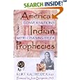 American Indian Prophecies by  Kurt Kaltreider