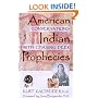 American Indian Prophecies