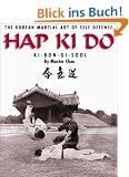 Hap Ki Do: The Korean Martial Art of Self Defense: The Korean Art of Self Defense