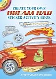 Create Your Own Dream Car Sticker Activity Book (Dover Little Activity Books)