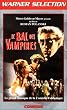 Le Bal des vampires [VHS]