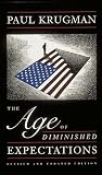 The Age of Diminished Expectations: U.S. Economic Policy in the 1990s