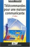 T�l�commandes pour une maison communicante