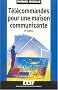 T�l�commandes pour une maison communicante