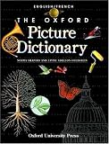 The Oxford Picture Dictionary English/French: English French Edition (Oxford Picture Dictionary Program)