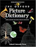 The Oxford Picture Dictionary English/French: English French Edition (Oxford Picture Dictionary Program)