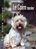 Le Cairn terrier->Cliquez ici pour obtenir des informations sur ce livre