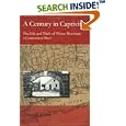 A Century in Captivity: The Life and Trials of Prince Mortimer, a Connecticut Slave (Revisiting New England) by Denis R. Caron